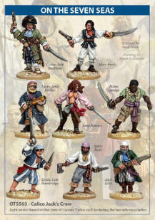 Eight pirates based on the crew of Captain 'Calico Jack', including the two infamous lady pirates, Anne Bonney and Mary Read. 