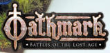 OATHMARK: BATTLES OF A LOST AGE. Fantasy Mass Battle Game from Osprey Games. Miniatures by North Star and Osprey.