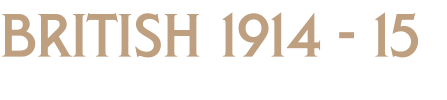 BRITISH 1914 - 15