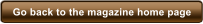 Go back to the magazine home page