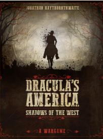 Dracula's America: Shadows of the West is a skirmish game of Gothic horror set in an alternate Old West. Secret wars rage across the country - from bustling boom-towns to the most remote wilderness.
